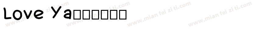 Love Ya字体转换
